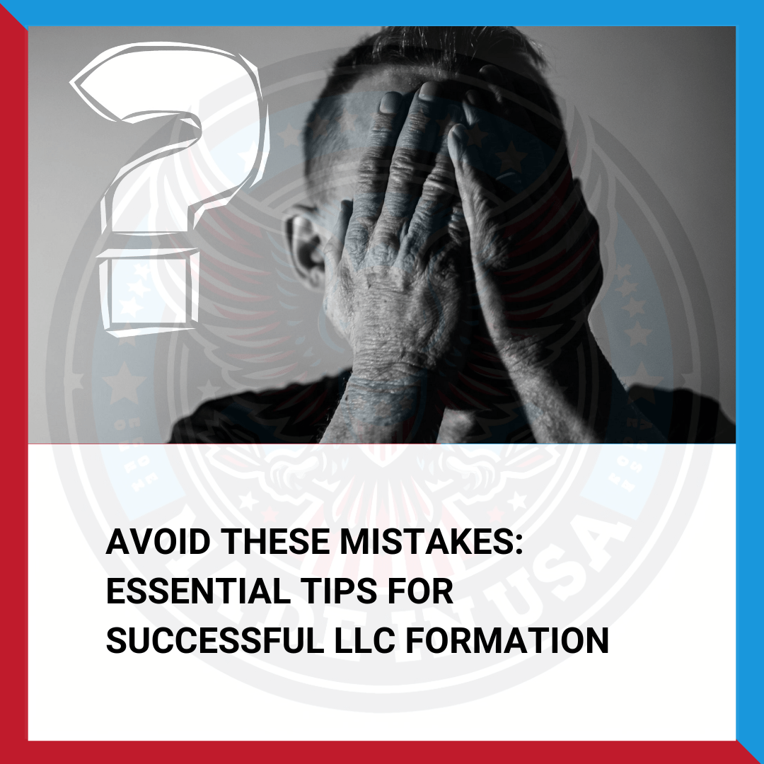 Avoid-These-Mistakes-Essential-Tips-for-Successful-LLC-Formation