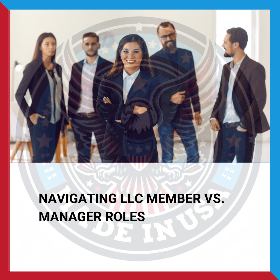 Navigating-LLC-Member-vs.-Manager-Roles