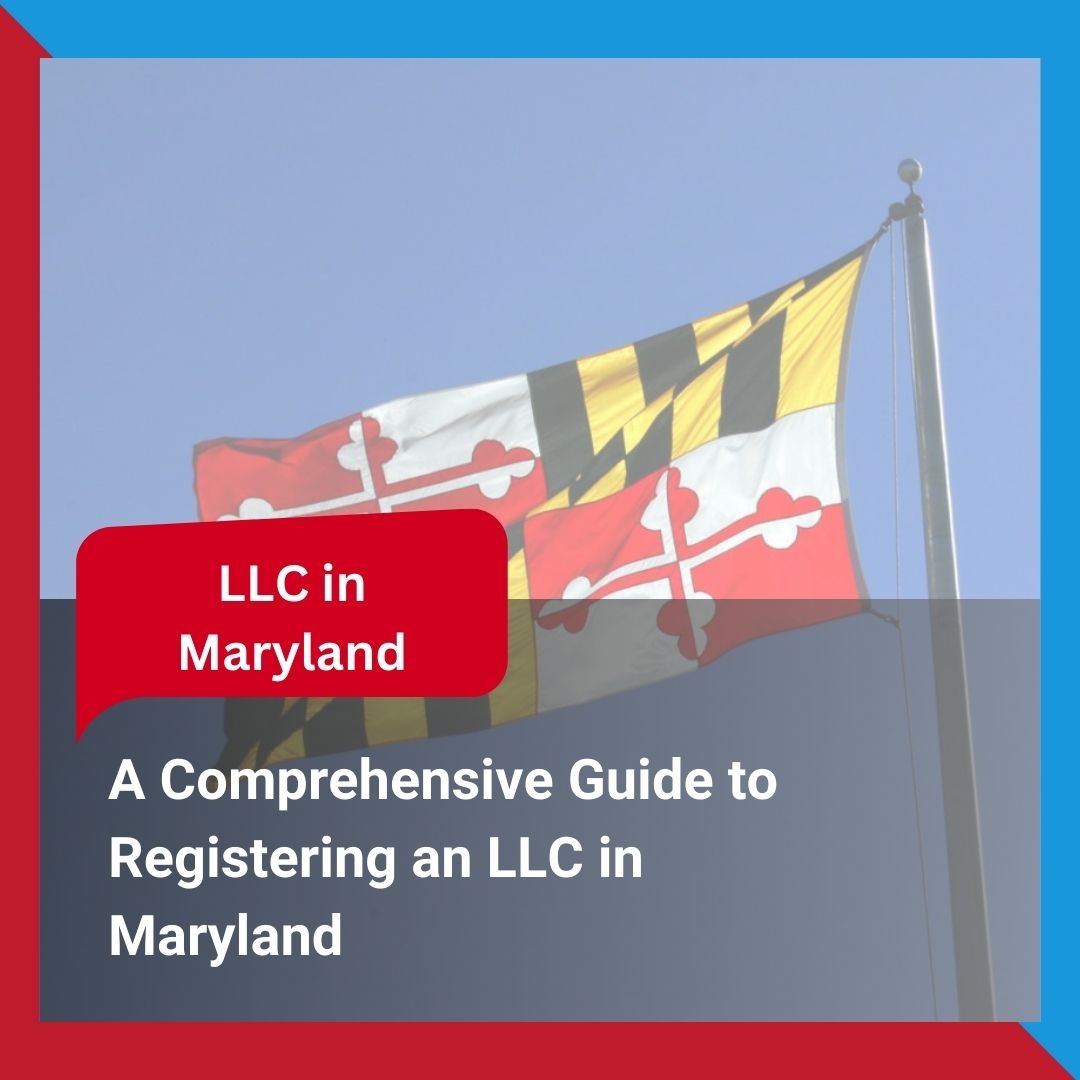 Registering an LLC in Maryland