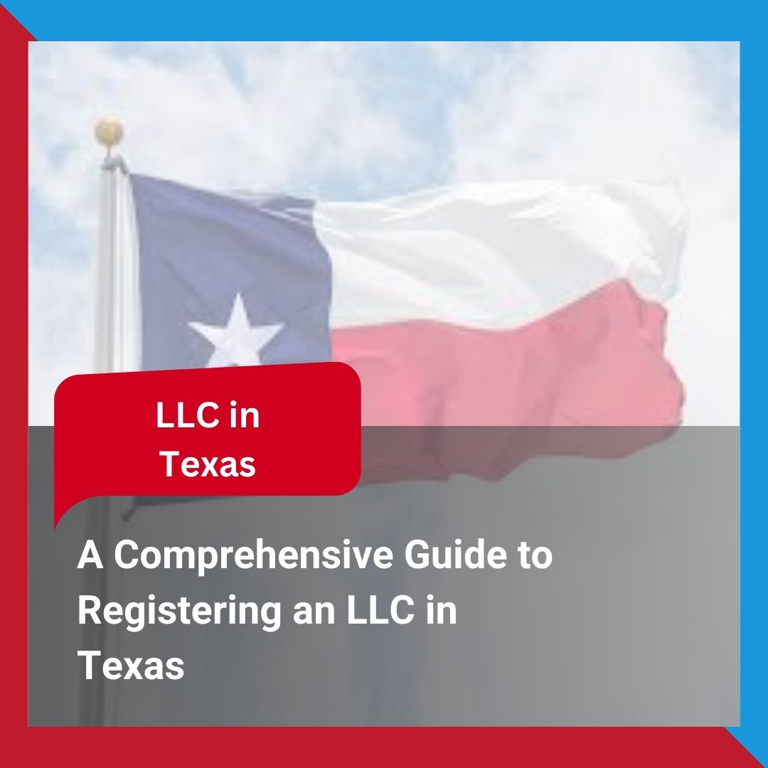 Registering an LLC in Texas