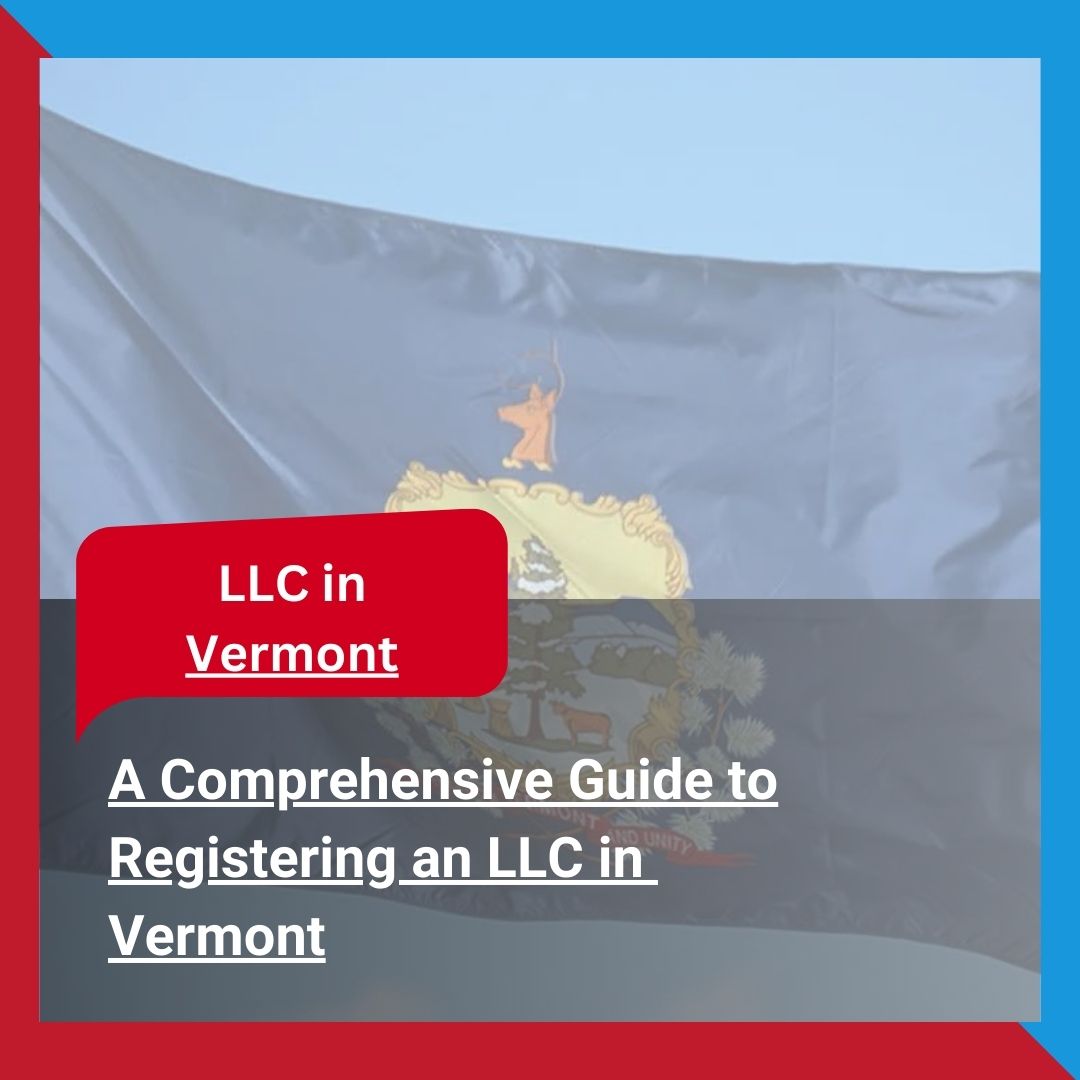 Registering an LLC in Vermont