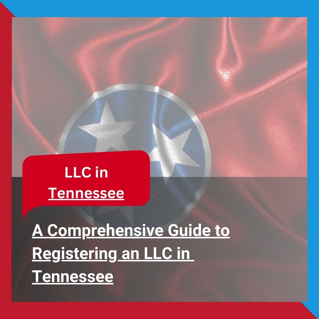 Registering an LLC in Tennessee