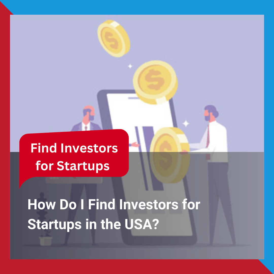 How-Do-I-Find-Investors-for-Startups-in-the-us