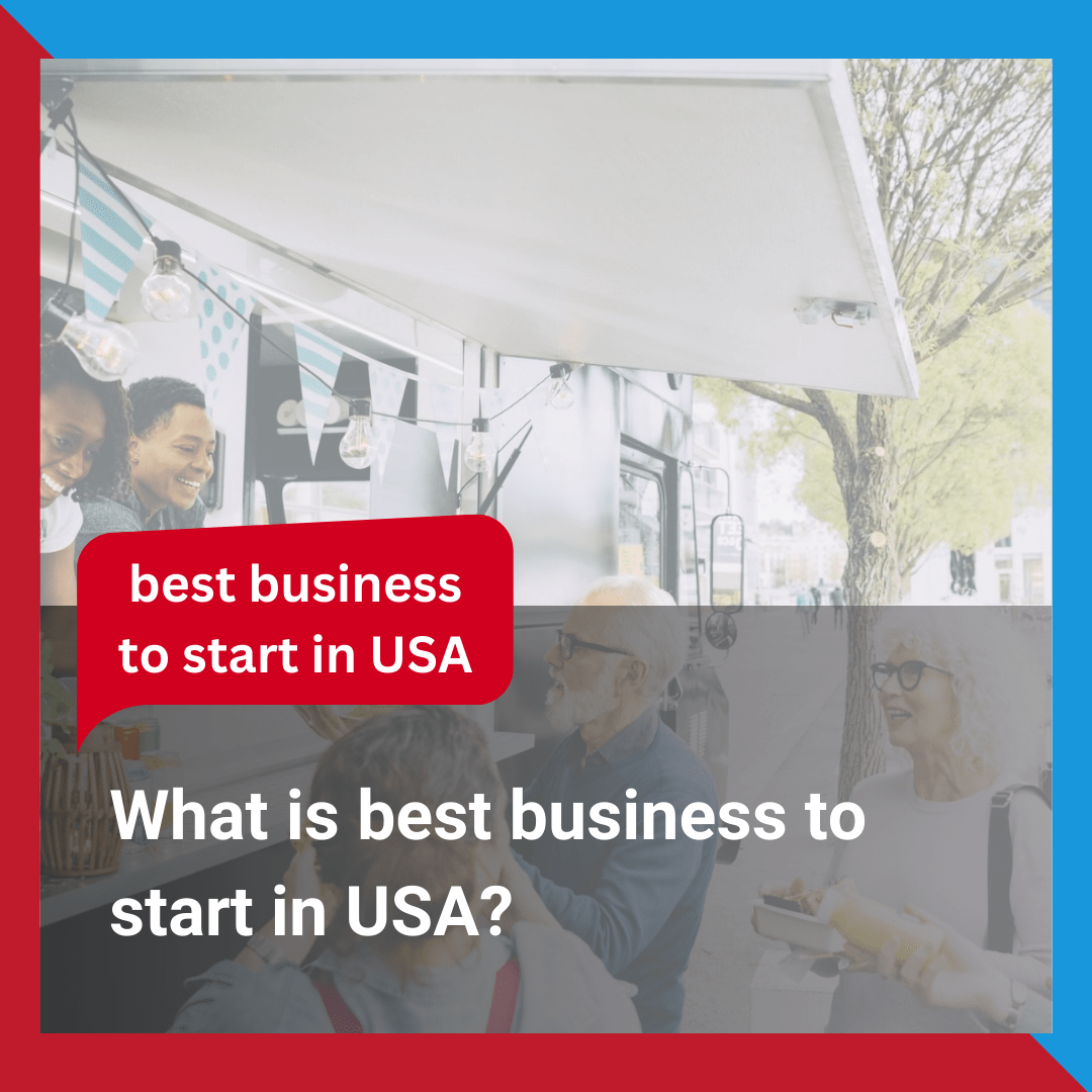 What is best business to start in USA