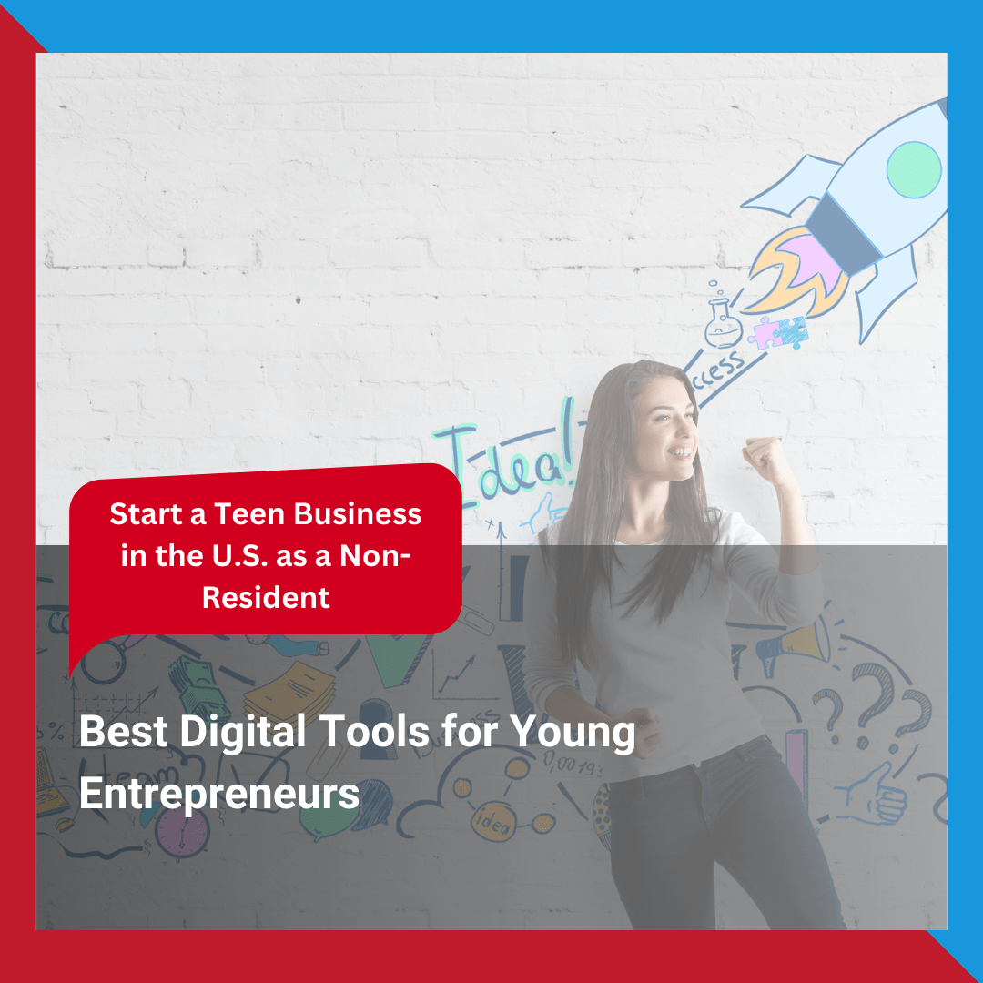 Best Digital Tools for Young Entrepreneurs